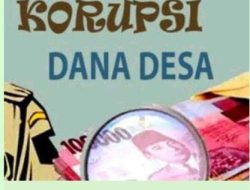 Anggaran CSR serta DD/ADD tahun 2021/2024 Kades Waturu harus Bertanggung jawab ???