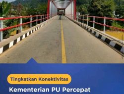 Kementerian PU Percepat Preservasi Jalan dan Jembatan di Kabupaten Sintang untuk Tingkatkan Konektivitas