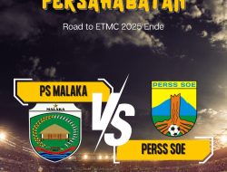 Hari Ini di Lapangan Umum Betun !!! Laga Persahabatan PS Malaka Vs Pers Soe Jadi Pemanasan Menuju ETMC 2025