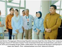 Suntikan Semangat untuk Eksportir Bintan, Wamendag Dyah Roro Esti Turun Gunung ke Kawasan Industri Lobam