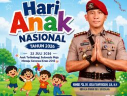 Kepala BNNK Deli Serdang Kombes Pol. Dr. Josua Tampubolon, S.H., M.H. Ucapkan Selamat Hari Anak Nasional 2026