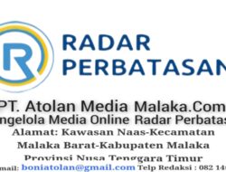 Media Online RadarPerbatasan Menerima Wartawan untuk Liputan Provinsi, Kabupaten, dan Kota di Indonesia Bagian Timur