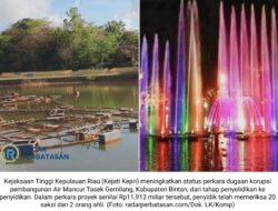 Kasus Korupsi Proyek Air Mancur Bintan Naik Penyidikan